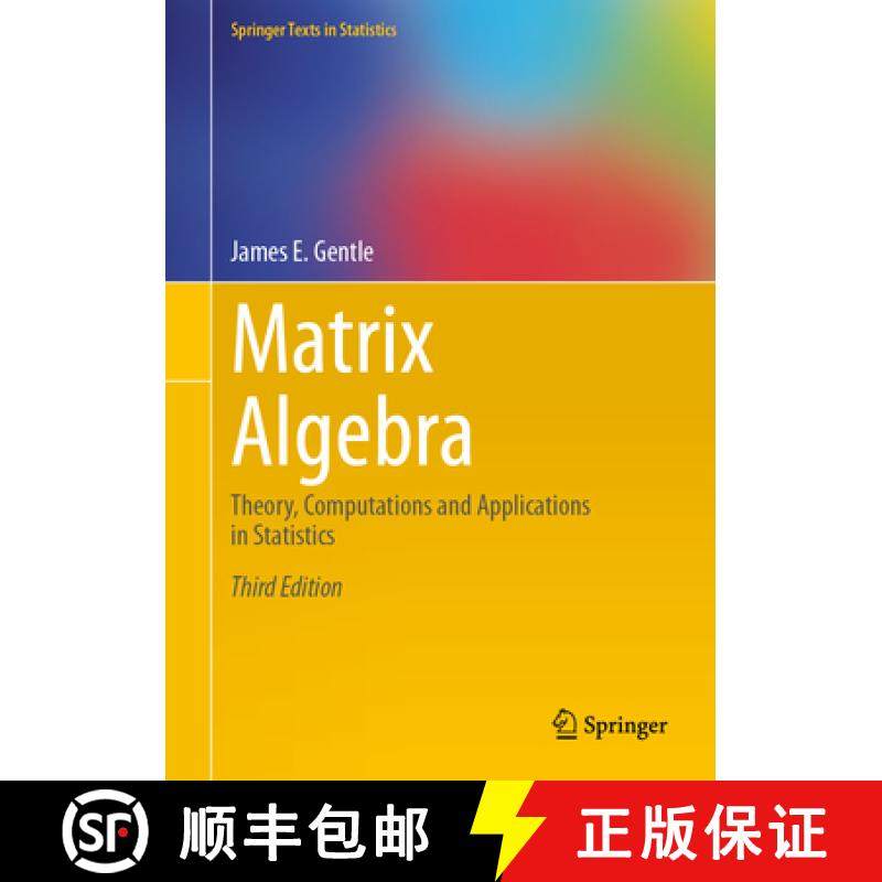 【3-4周达】Matrix Algebra : Theory, Computations and Applications in Statistics [9783031421433]