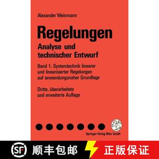 【3-4周达】Regelungen Analyse und technischer Entwurf : Band 1: Systemtechnik linearer und linearisie... [9783709173640]