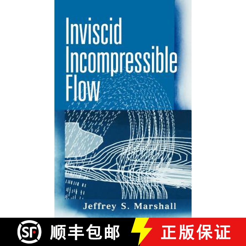 【3-4周达】Inviscid Incompressible Flow [Wiley机械工程] [9780471375661]