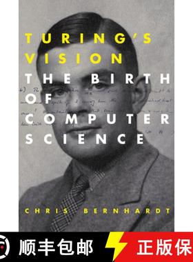 【3-4周达】Turing's Vision: The Birth of Computer Science [9780262533515]
