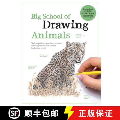 【3-4周达】Big School of Drawing Animals : Well-explained, practice-oriented drawing instruction for ... [9780760396964]