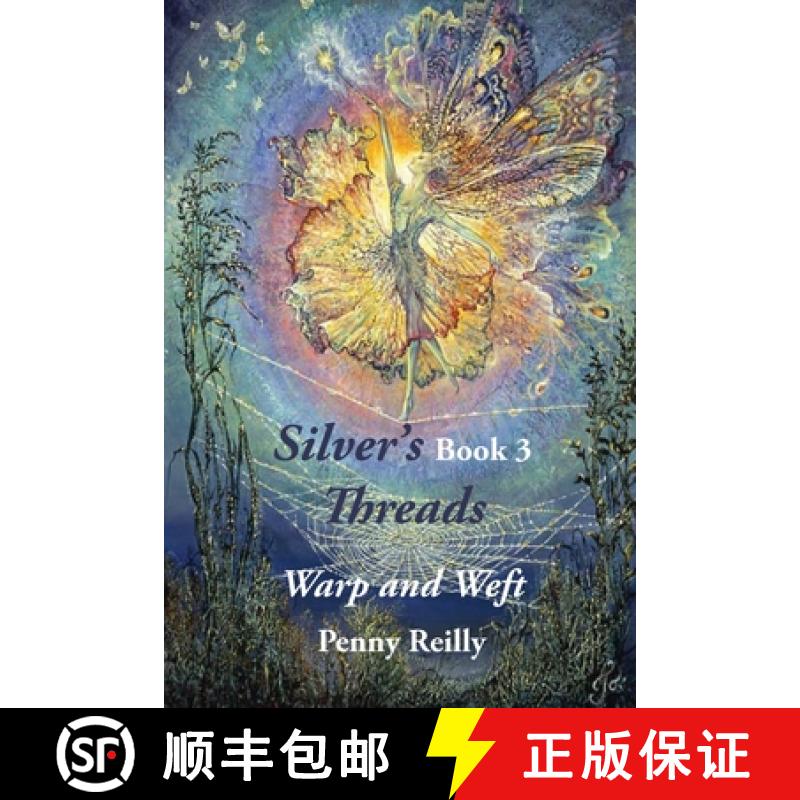 【3-4周达】Silver's Threads, Book 3: Warp and Weft [9780992475949]