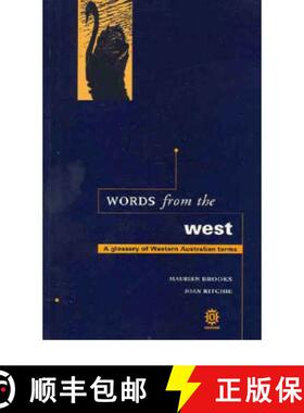 预订 Words from the West: A Glossary of Western Australian Terms [9780195536287]