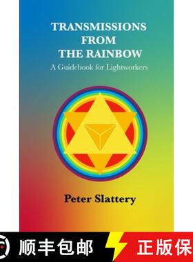 【3-4周达】Transmissions from the Rainbow: A Guidebook for Lightworkers [9781445781020]