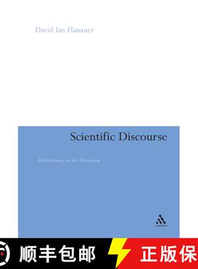 【3-4周达】Scientific Discourse: Multiliteracy in the Classroom [9781847063533]