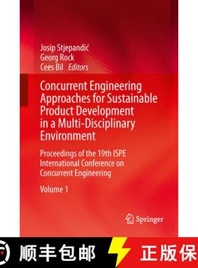 【3-4周达】Concurrent Engineering Approaches for Sustainable Product Development in a Multi-Disciplin... [9781447144250]