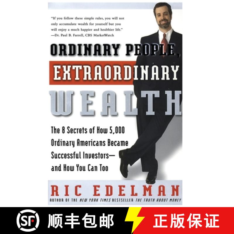 【3-4周达】Ordinary People, Extraordinary Wealth: The 8 Secrets of How 5,000 Ordinary Americans Becam... [9780062736864]