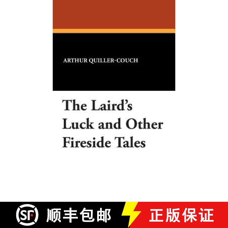 【3-4周达】The Laird's Luck and Other Fireside Tales [9781434491985]