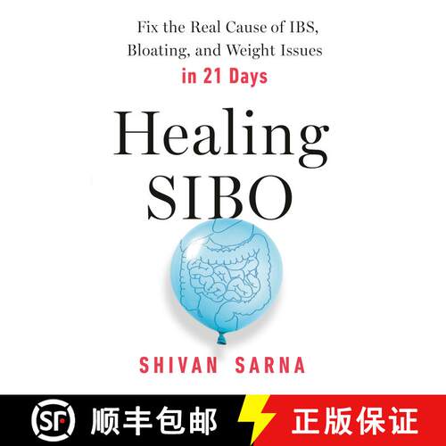 【3-4周达】Healing SIBO: Fix the Real Cause of IBS, Bloating, and Weight Issues in 21 Days [9780593191774]