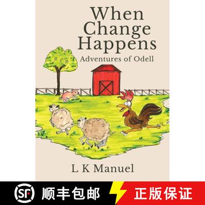 【3-4周达】When Change Happens: Adventures of Odell [9781970844993]