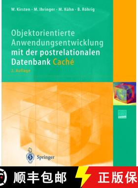 【3-4周达】Objektorientierte Anwendungsentwicklung Mit Der Postrelationalen Datenbank Caché [9783642627873]