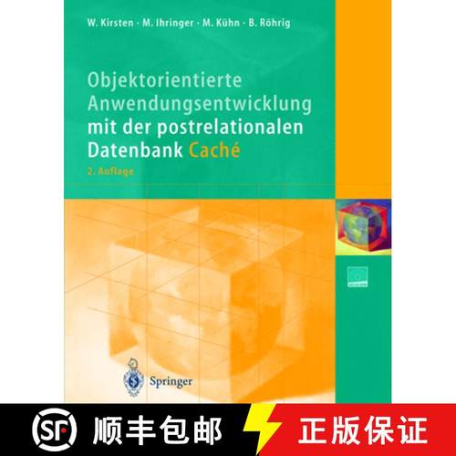【3-4周达】Objektorientierte Anwendungsentwicklung Mit Der Postrelationalen Datenbank Caché [9783642627873]