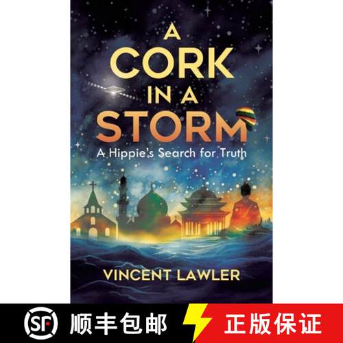 【3-4周达】A Cork in a Storm: A Hippies Search for Truth [9781779628992]