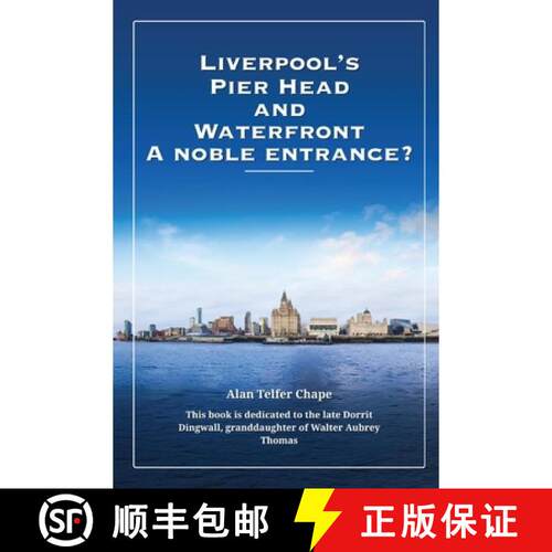 【3-4周达】Liverpool's Pier Head And Waterfront A noble entrance? [9798993130163]