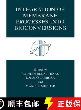 【3-4周达】Integration of Membrane Processes Into Bioconversions [9780306464379]