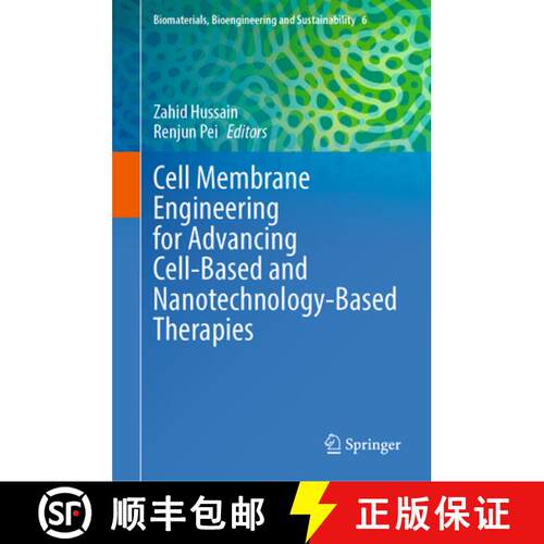 【3-4周达】精装 Cell Membrane Engineering for Advancing Cell-Based and Nanotechnology-Based Therapies [9783031934247]