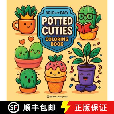 【3-4周达】Bold & Easy Potted Cuties Coloring Book: Fun & Cute Plants Stress Relief Coloring [9781834121611]