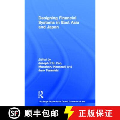 【3-4周达】精装 Designing Financial Systems for East Asia and Japan [9780415322546]