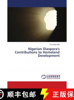 预订 Nigerian Diaspora's Contributions to Homeland Development [9783659963551]