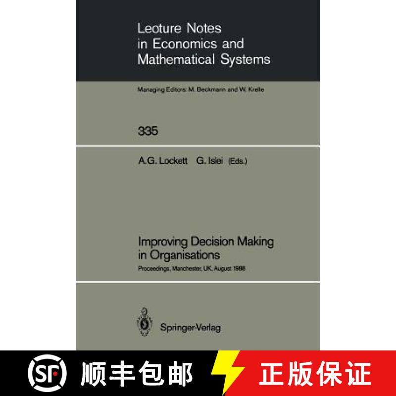 【3-4周达】Improving Decision Making in Organisations: Proceedings of the Eighth International Confer... [9783540517955]
