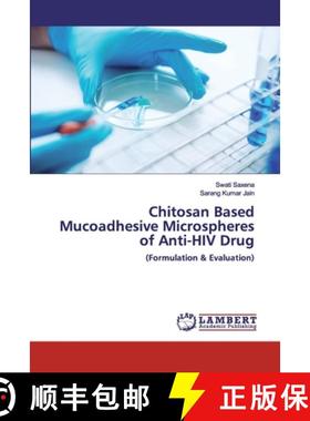 预订 Chitosan Based Mucoadhesive Microspheres of Anti-HIV Drug [9786202554749]