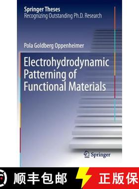 【3-4周达】Electrohydrodynamic Patterning of Functional Materials [9783319007823]