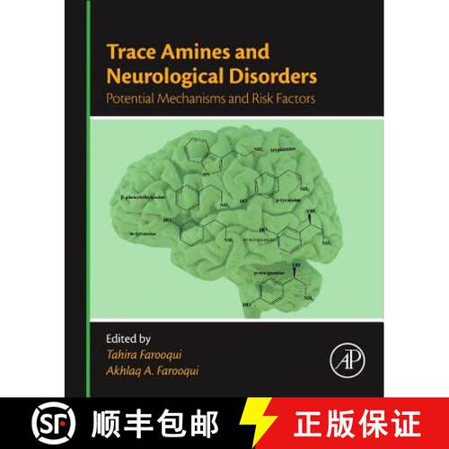【3-4周达】精装 Trace Amines and Neurological Disorders: Potential Mechanisms and Risk Factors [9780128036037]