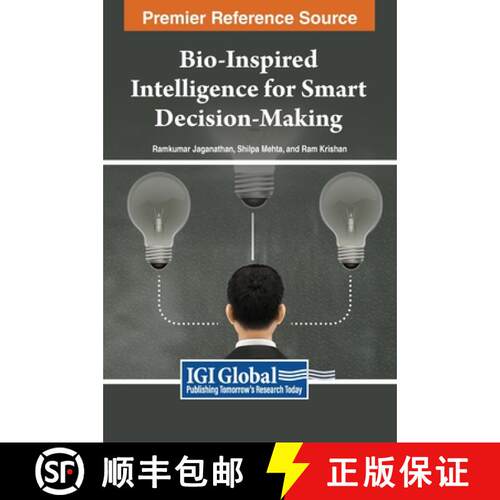【3-4周达】精装 Bio-Inspired Intelligence for Smart Decision-Making [9798369352762]