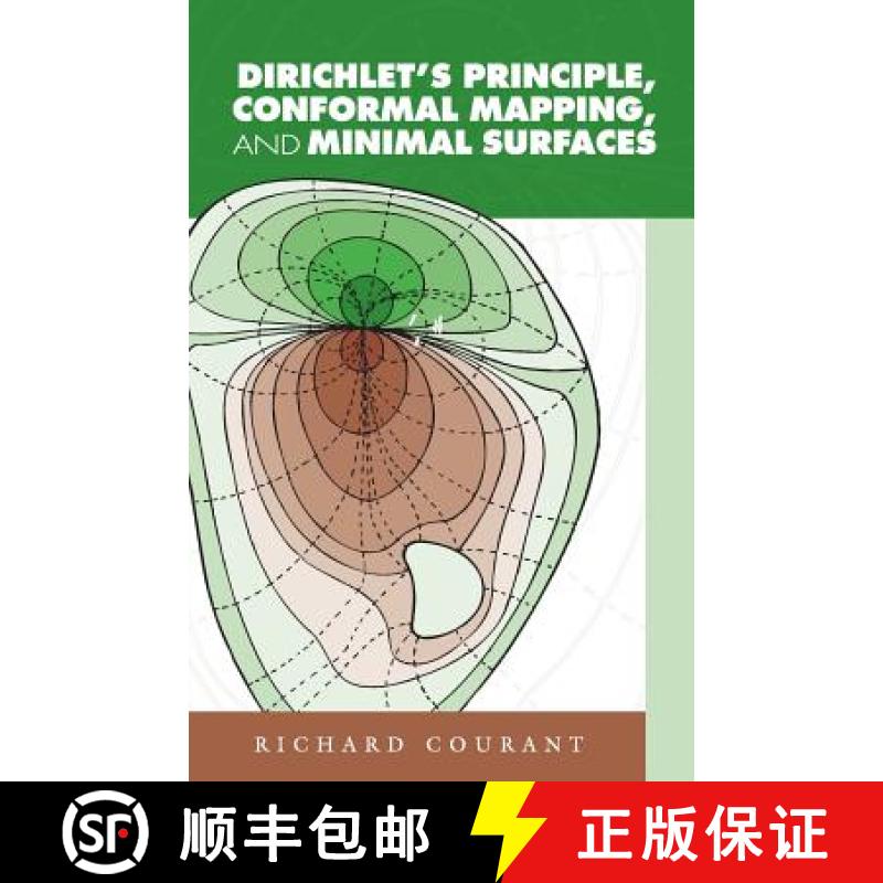 【3-4周达】Dirichlet's Principle, Conformal Mapping, and Minimal Surfaces [9780486445526]