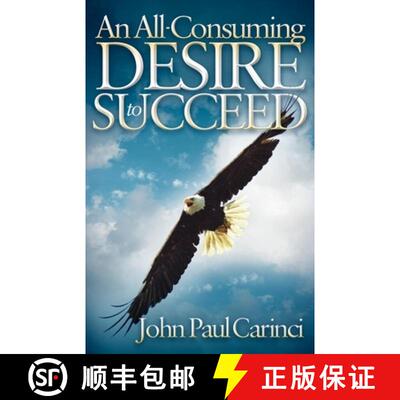 【3-4周达】An All-Consuming Desire to Succeed: A Success Formula [9781600379949]