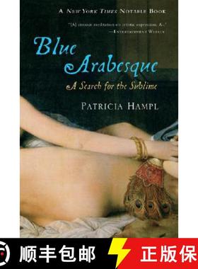 【3-4周达】Blue Arabesque: A Search for the Sublime [9780156033114]