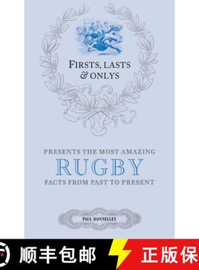 【3-4周达】Firsts; Lasts and Onlys: Rugby: A Truly Wonderful Collection of Rugby Trivia [9781785310386]