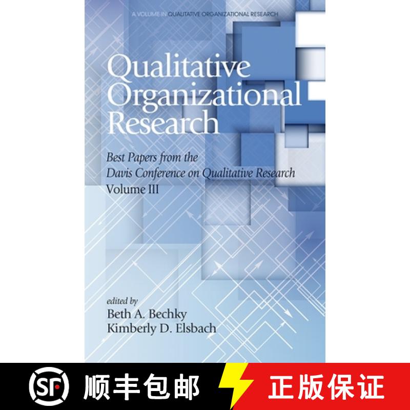 【3-4周达】Qualitative Organizational Research Best Papers From the Davis Conference on Qualitative R... [9781681233901]