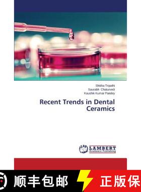 预订 Recent Trends in Dental Ceramics [9783847345701]