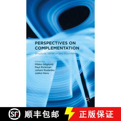 【3-4周达】Perspectives on Complementation : Structure, Variation and Boundaries (1st ed. 2015) (1st ... [9781349496914]