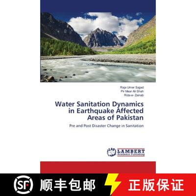 预订 Water Sanitation Dynamics in Earthquake Affected Areas of Pakistan [9783659331060]