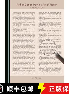 预订 Arthur Conan Doyleâ (Tm)S Art of Fiction: A Revaluation [9781527511576]