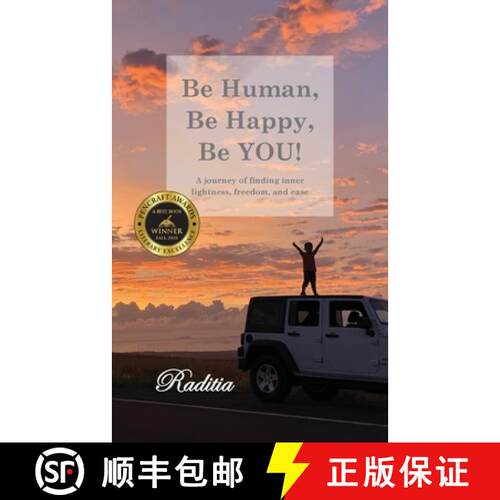 【3-4周达】Be Human, Be Happy, Be You!: A journey of finding inner lightness, freedom, and ease [9781595989864]