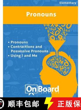 预订 Pronouns: Pronouns, Contractions and Possessive Pronouns, Using I and Me [9781630960339]