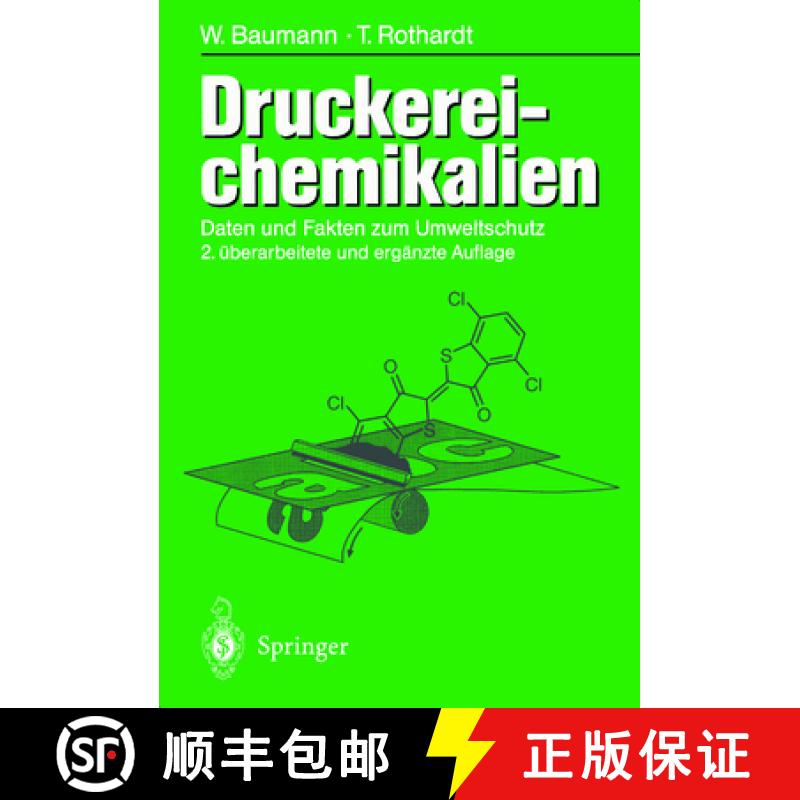 【3-4周达】Druckerei-Chemikalien: Daten Und Fakten Zum Umweltschutz 2., Erweiterte Und Überarbeitete... [9783642636103]