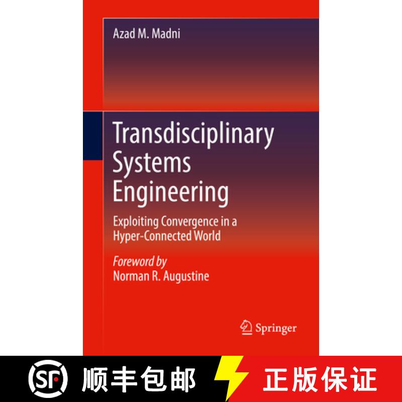 【4周达】Transdisciplinary Systems Engineering: Exploiting Convergence in a Hyper-Connected World [9783319621838]