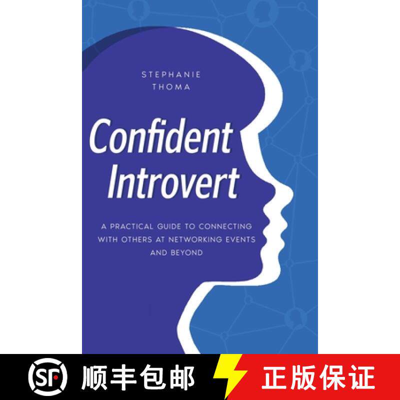 【3-4周达】Confident Introvert: A Practical Guide to Connecting with Others at Networking Events and ... [9781952802010]