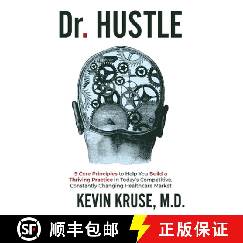 【3-4周达】Dr. Hustle: 9 Core Principles to Help You Build a Thriving Practice in Today's Competitive... [9780578787749]