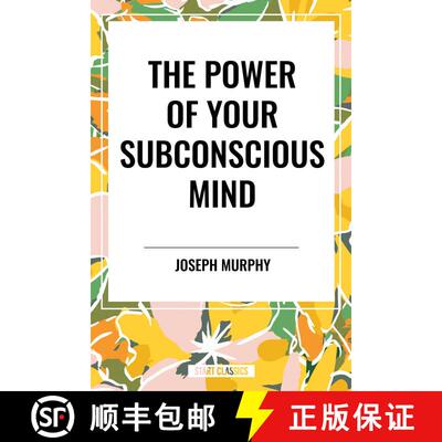 【3-4周达】The Power of Your Subconscious Mind [9798880919277]