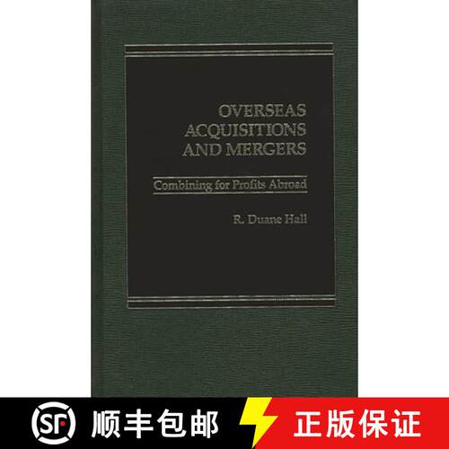 【3-4周达】精装 Overseas Acquisitions and Mergers: Combining for Profits Abroad [9780275921118]