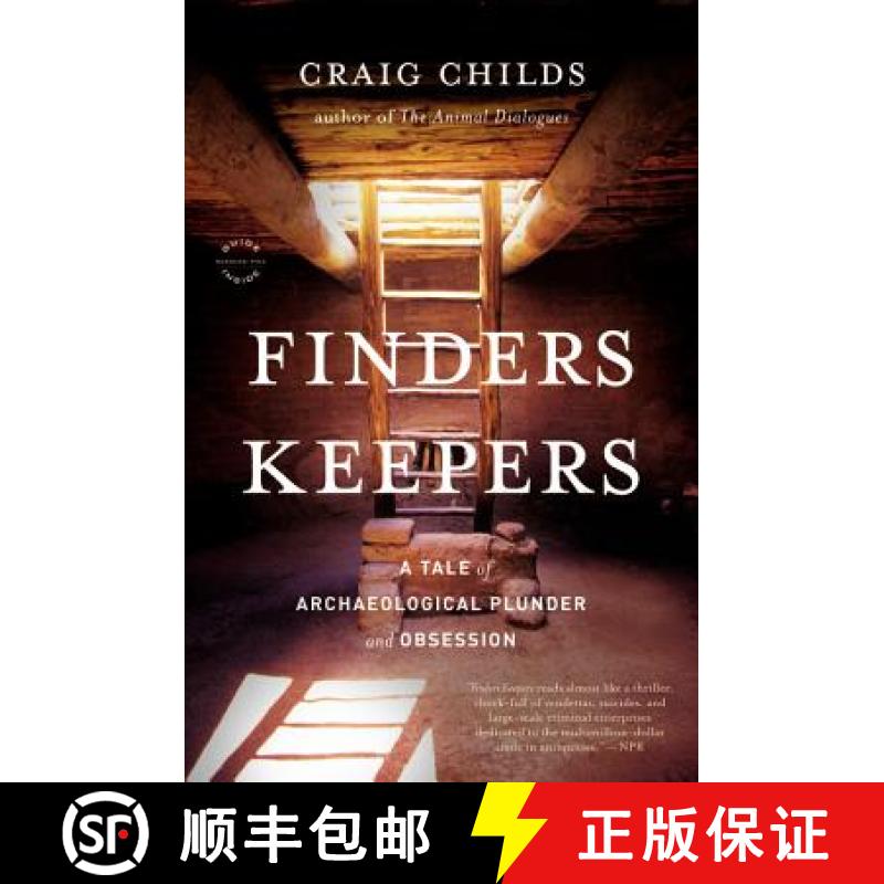【3-4周达】Finders Keepers: A Tale of Archaeological Plunder and Obsession [9780316066464]