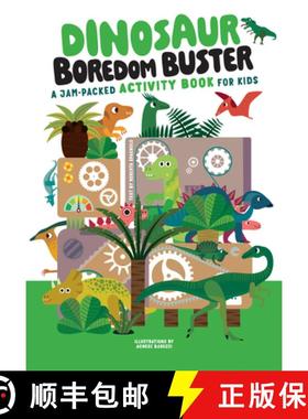 【3-4周达】Dinosaur Boredom Buster: A Jam-Packed Activity Book for Kids [9781641243827]