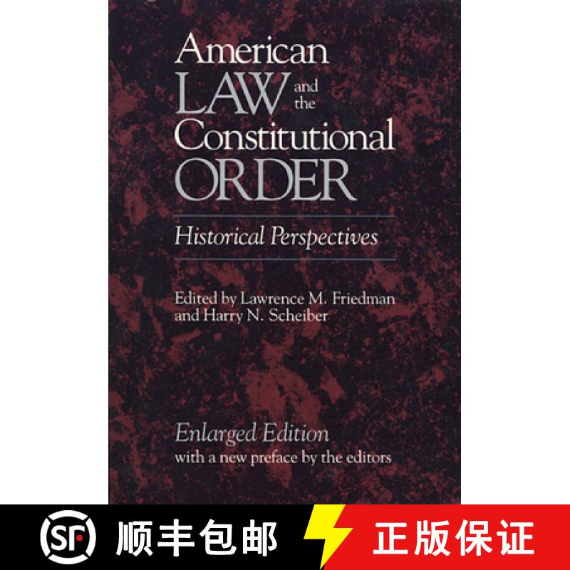 【3-4周达】American Law and the Constitutional Order: Historical Perspectives, Enlarged Edition [9780674025271]