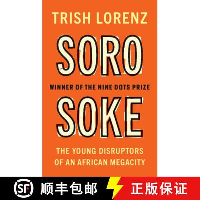 【3-4周达】Soro Soke: The Young Disruptors of an African Megacity [9781009211857]