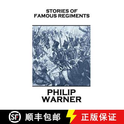 【3-4周达】Phillip Warner - Stories Of Famous Regiments [9781859594582]